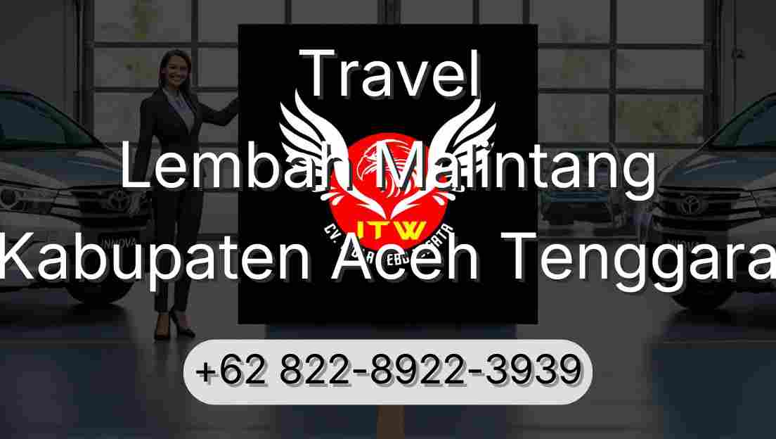 Travel Lembah Malintang Kabupaten Aceh Tenggara