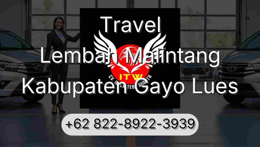 Travel Lembah Malintang Kabupaten Gayo Lues