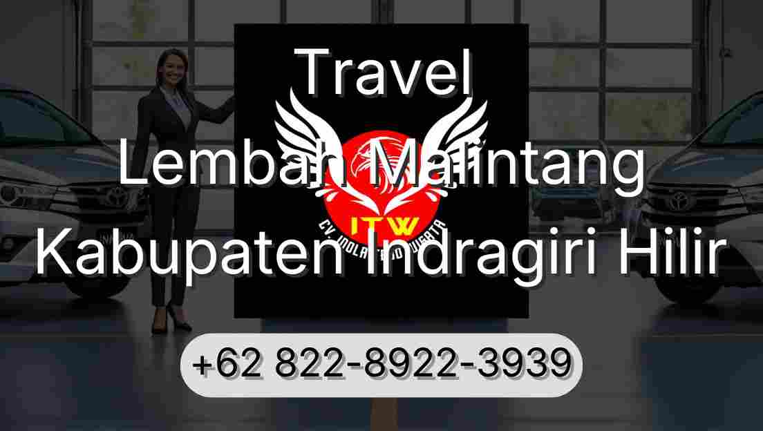 Travel Lembah Malintang Kabupaten Indragiri Hilir