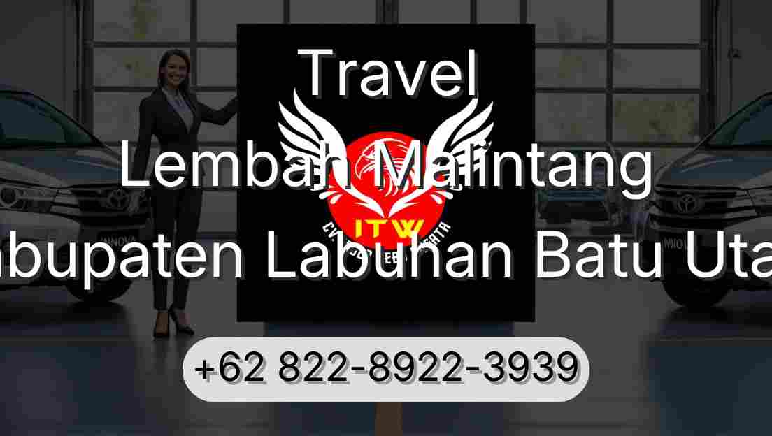 Travel Lembah Malintang Kabupaten Labuhan Batu Utara