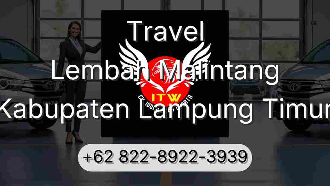 Travel Lembah Malintang Kabupaten Lampung Timur