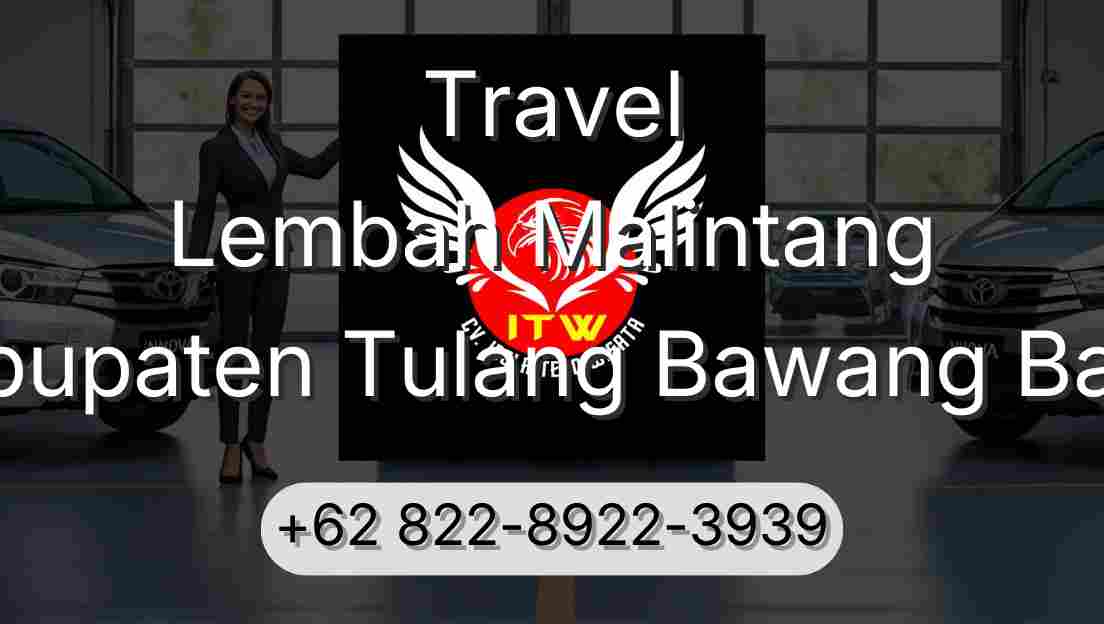 Travel Lembah Malintang Kabupaten Tulang Bawang Barat
