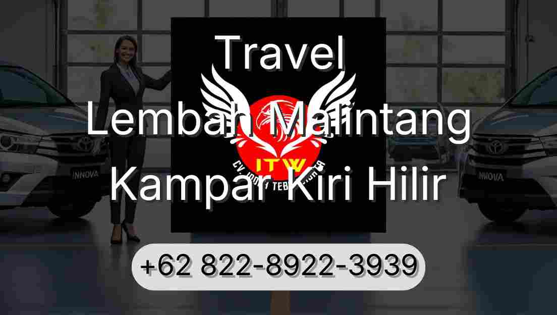Travel Lembah Malintang Kampar Kiri Hilir