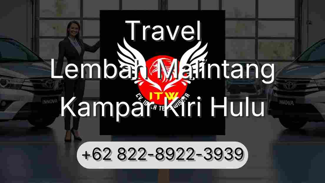 Travel Lembah Malintang Kampar Kiri Hulu