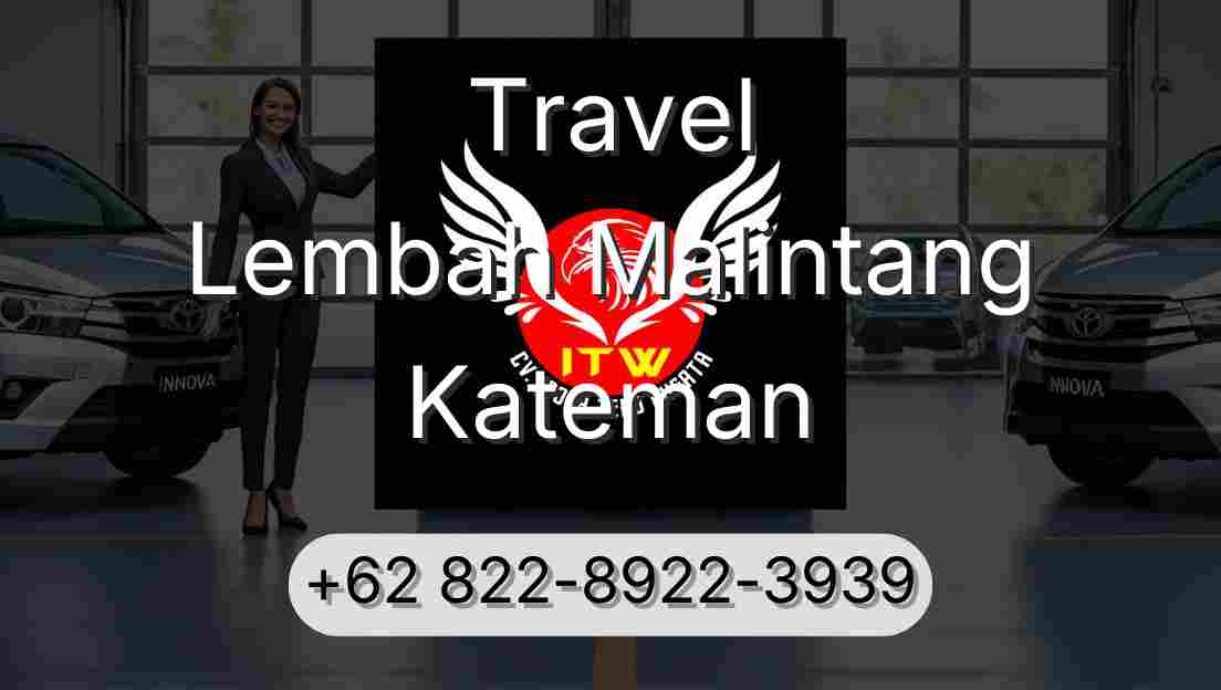 Travel Lembah Malintang Kateman