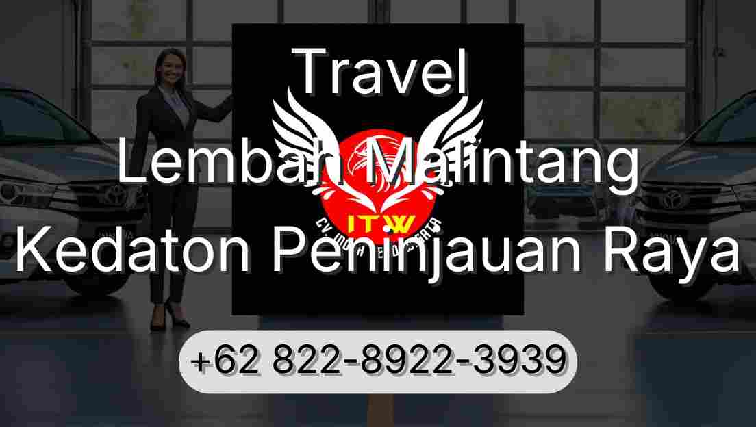 Travel Lembah Malintang Kedaton Peninjauan Raya