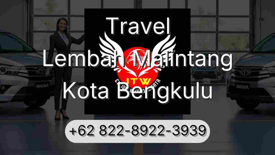 Travel Lembah Malintang Kota Bengkulu
