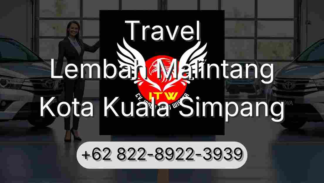 Travel Lembah Malintang Kota Kuala Simpang