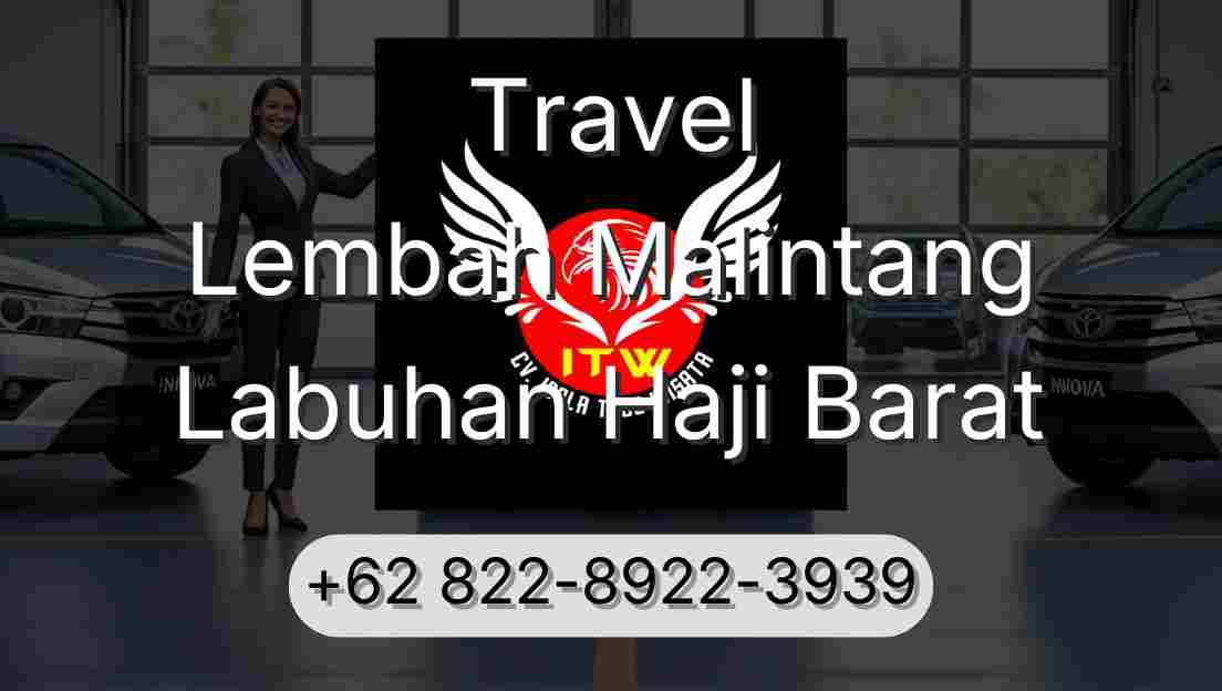Travel Lembah Malintang Labuhan Haji Barat