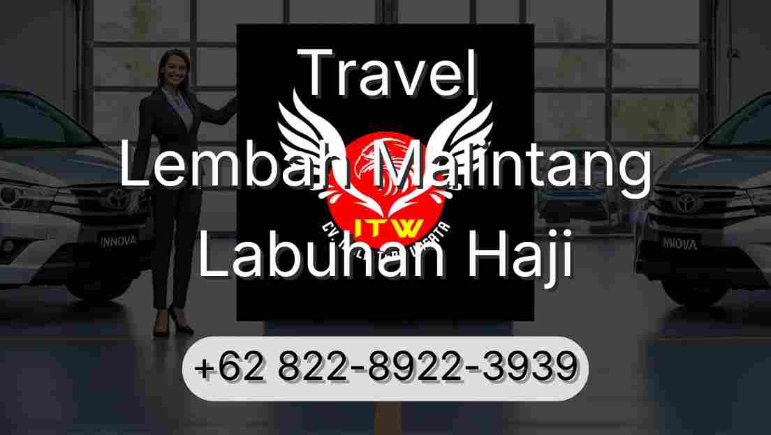 Travel Lembah Malintang Labuhan Haji