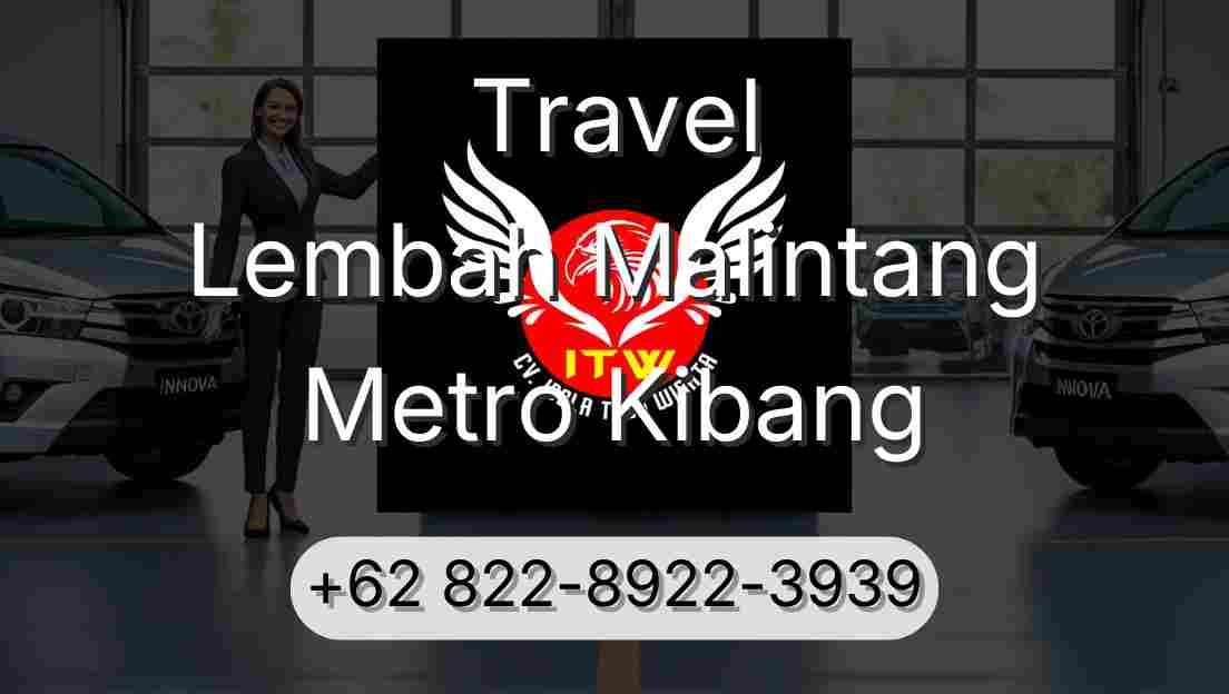 Travel Lembah Malintang Metro Kibang