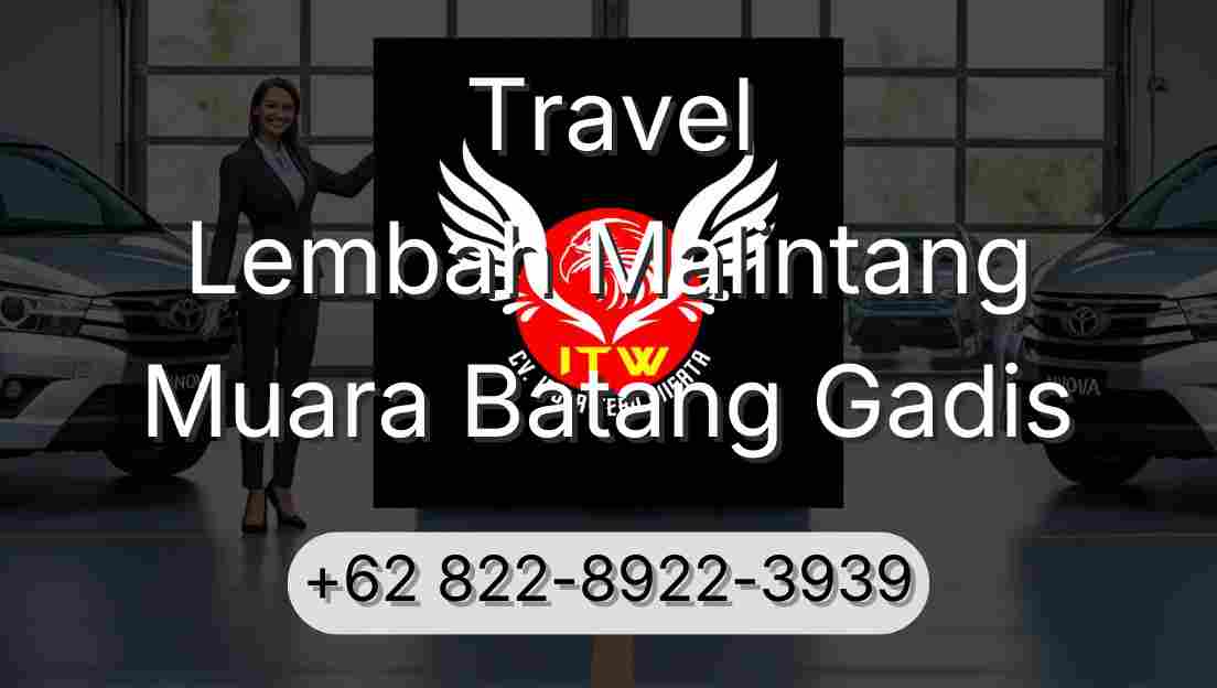 Travel Lembah Malintang Muara Batang Gadis
