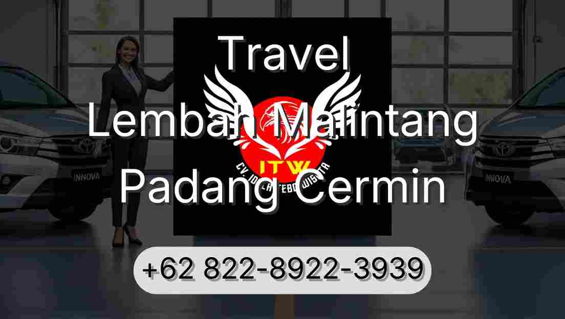 Travel Lembah Malintang Padang Cermin