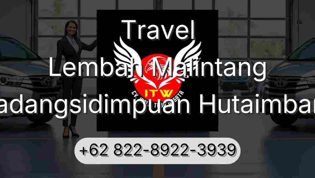 Travel Lembah Malintang Padangsidimpuan Hutaimbaru