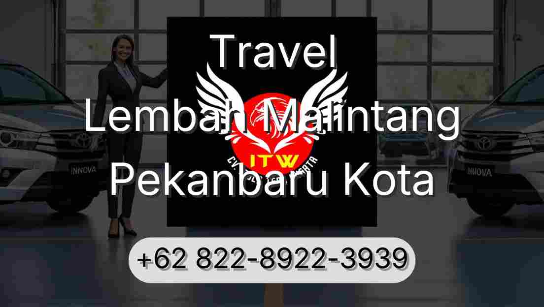 Travel Lembah Malintang Pekanbaru Kota