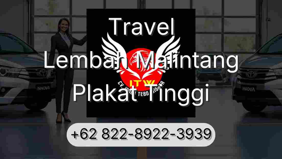 Travel Lembah Malintang Plakat Tinggi