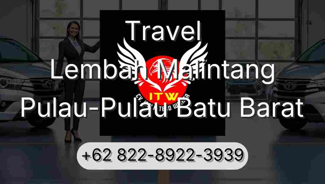 Travel Lembah Malintang Pulau-Pulau Batu Barat