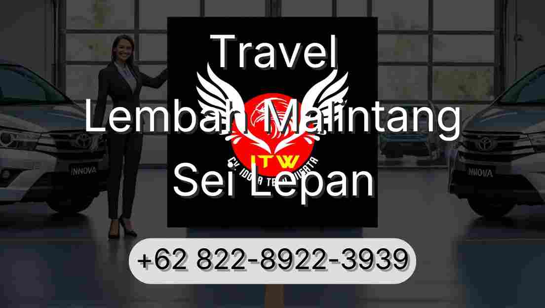 Travel Lembah Malintang Sei Lepan