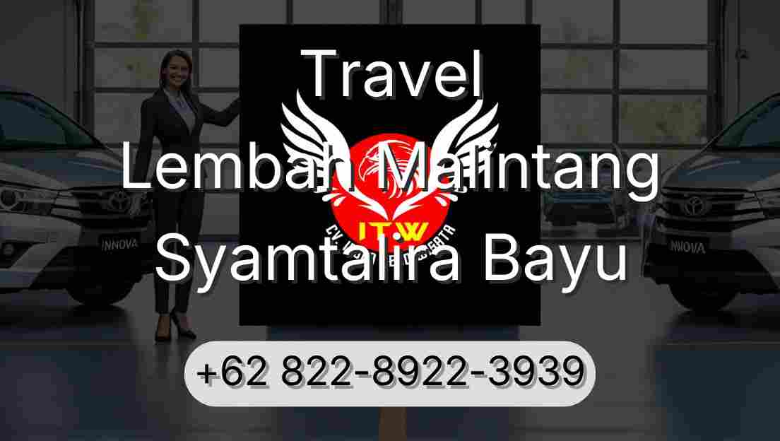 Travel Lembah Malintang Syamtalira Bayu