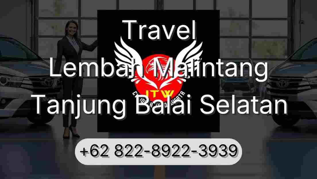 Travel Lembah Malintang Tanjung Balai Selatan