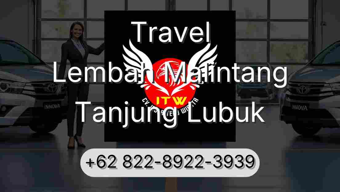 Travel Lembah Malintang Tanjung Lubuk