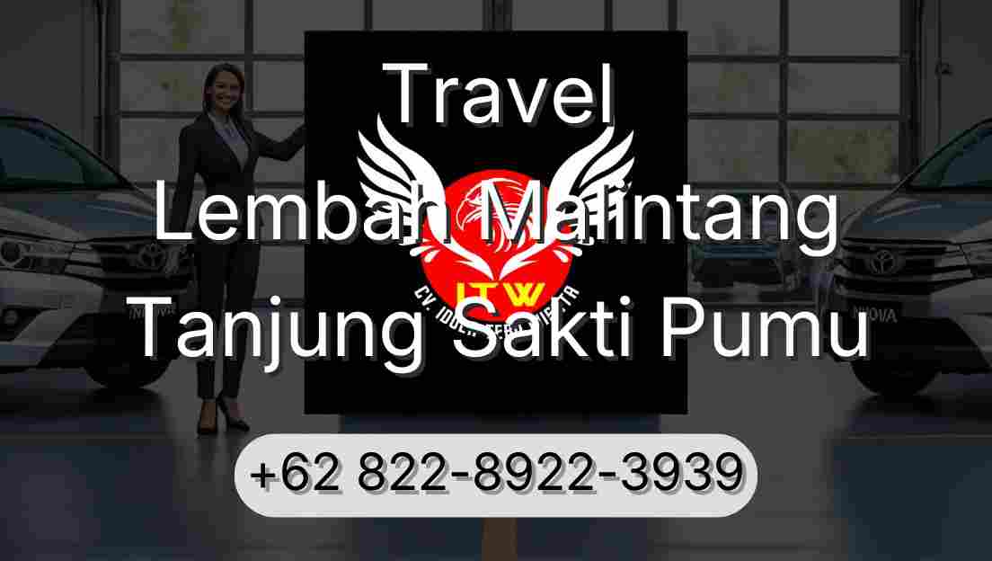 Travel Lembah Malintang Tanjung Sakti Pumu