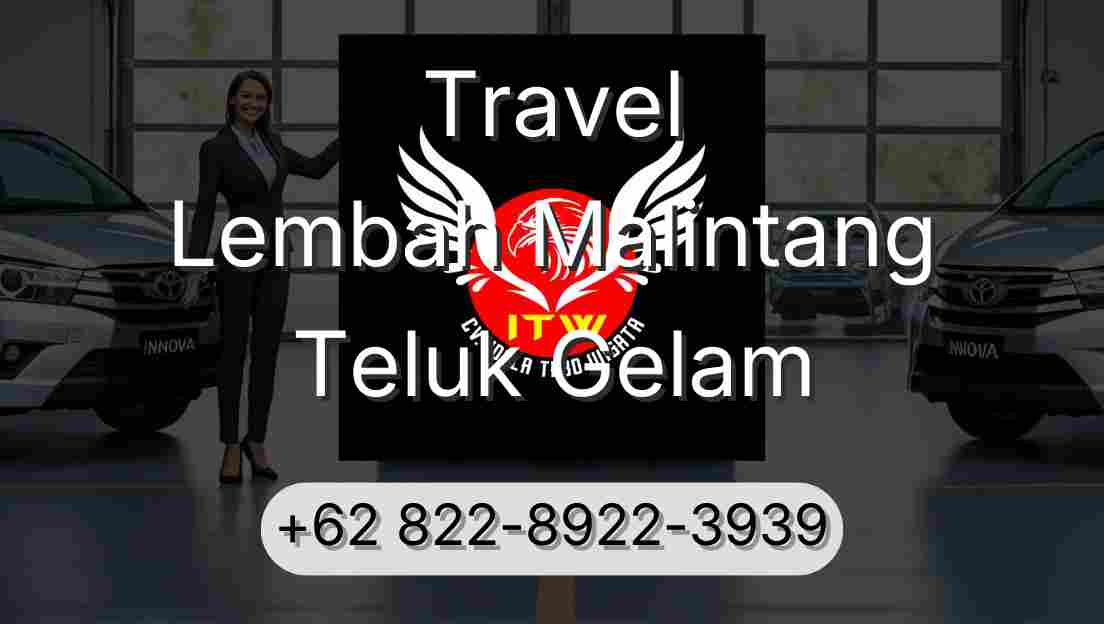 Travel Lembah Malintang Teluk Gelam