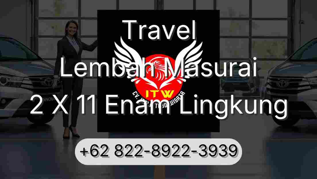 Travel Lembah Masurai 2 X 11 Enam Lingkung