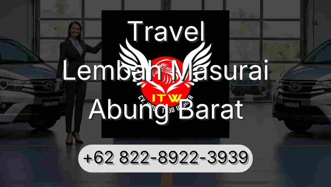 Travel Lembah Masurai Abung Barat
