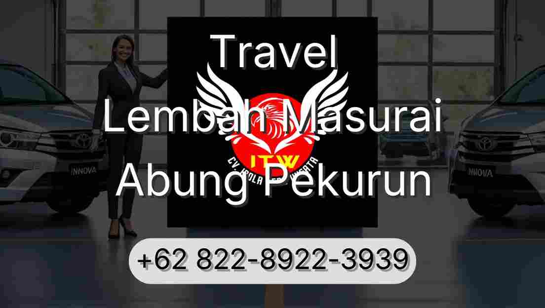 Travel Lembah Masurai Abung Pekurun