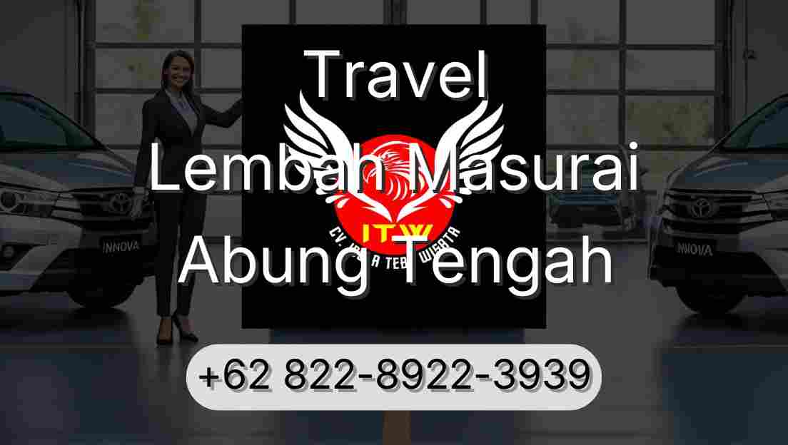 Travel Lembah Masurai Abung Tengah