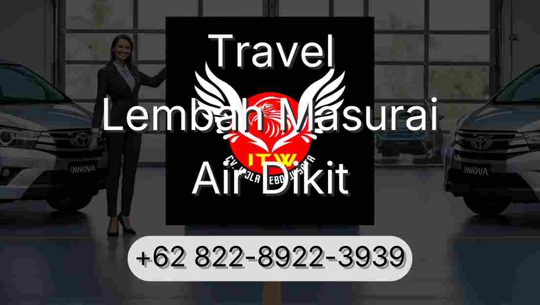 Travel Lembah Masurai Air Dikit