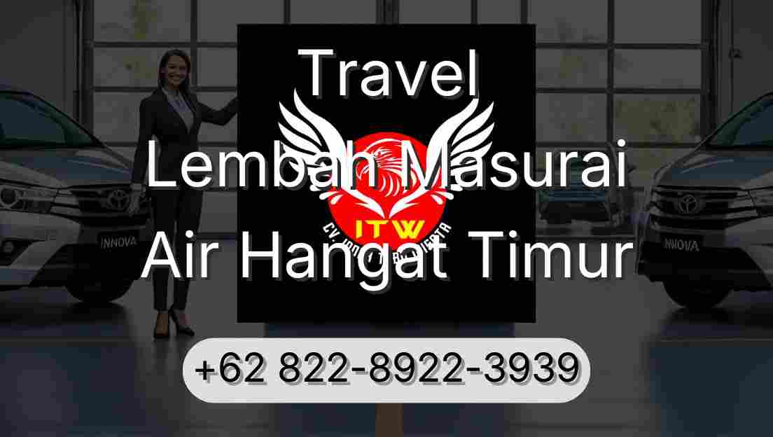 Travel Lembah Masurai Air Hangat Timur