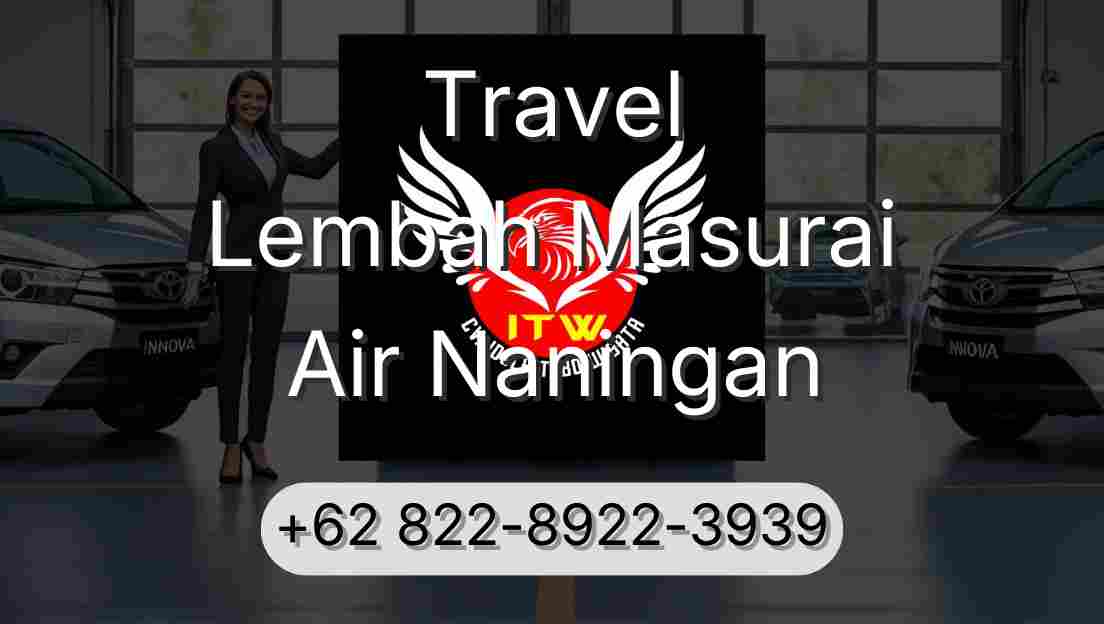 Travel Lembah Masurai Air Naningan