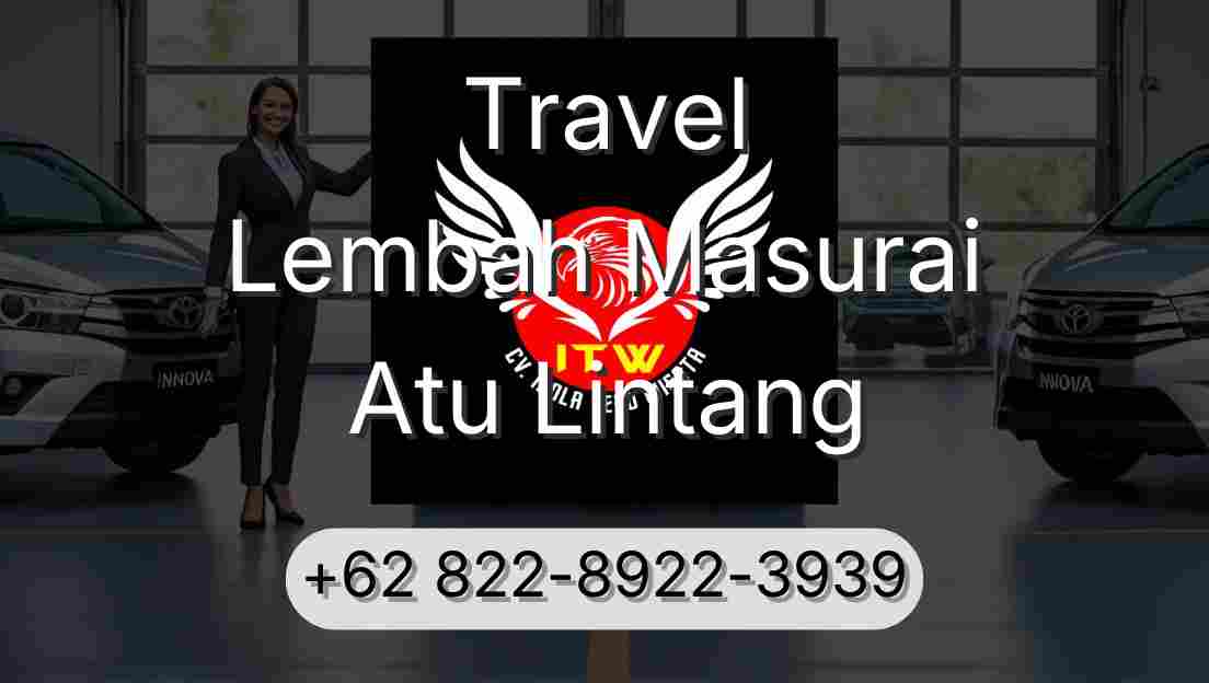 Travel Lembah Masurai Atu Lintang