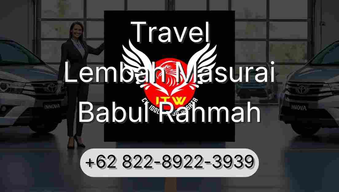 Travel Lembah Masurai Babul Rahmah