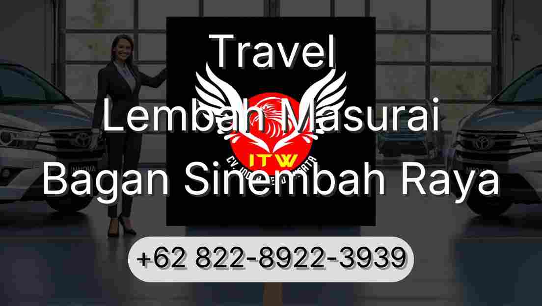 Travel Lembah Masurai Bagan Sinembah Raya