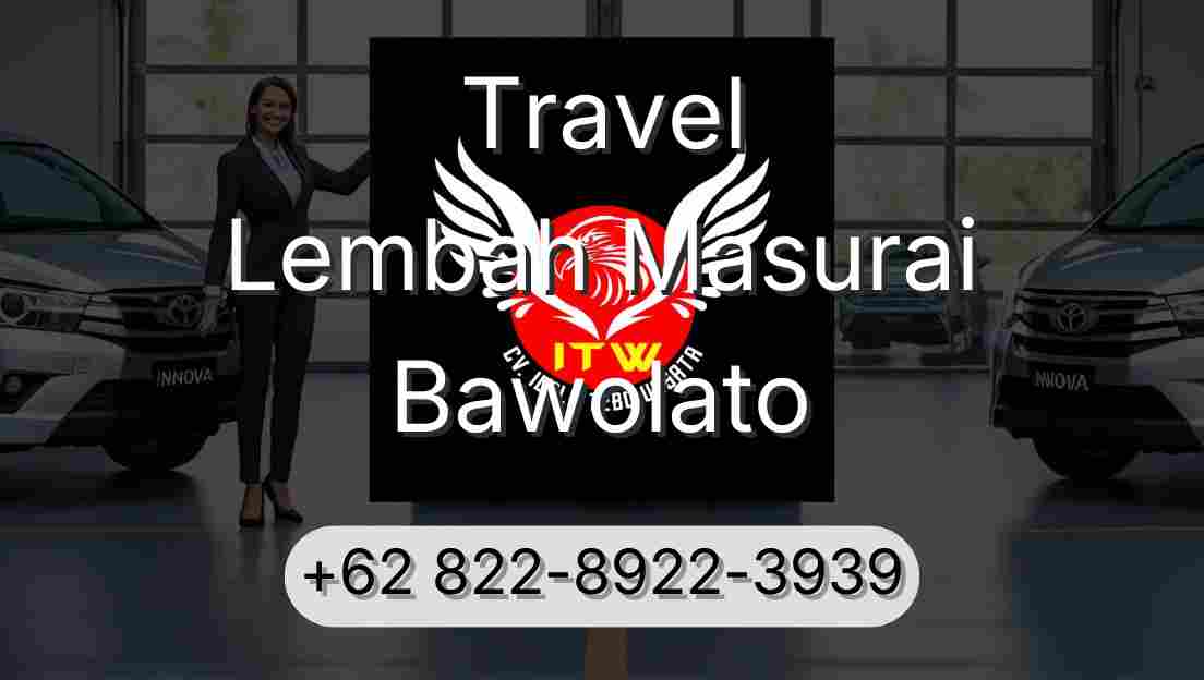 Travel Lembah Masurai Bawolato
