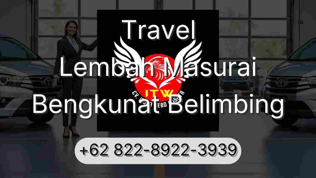 Travel Lembah Masurai Bengkunat Belimbing