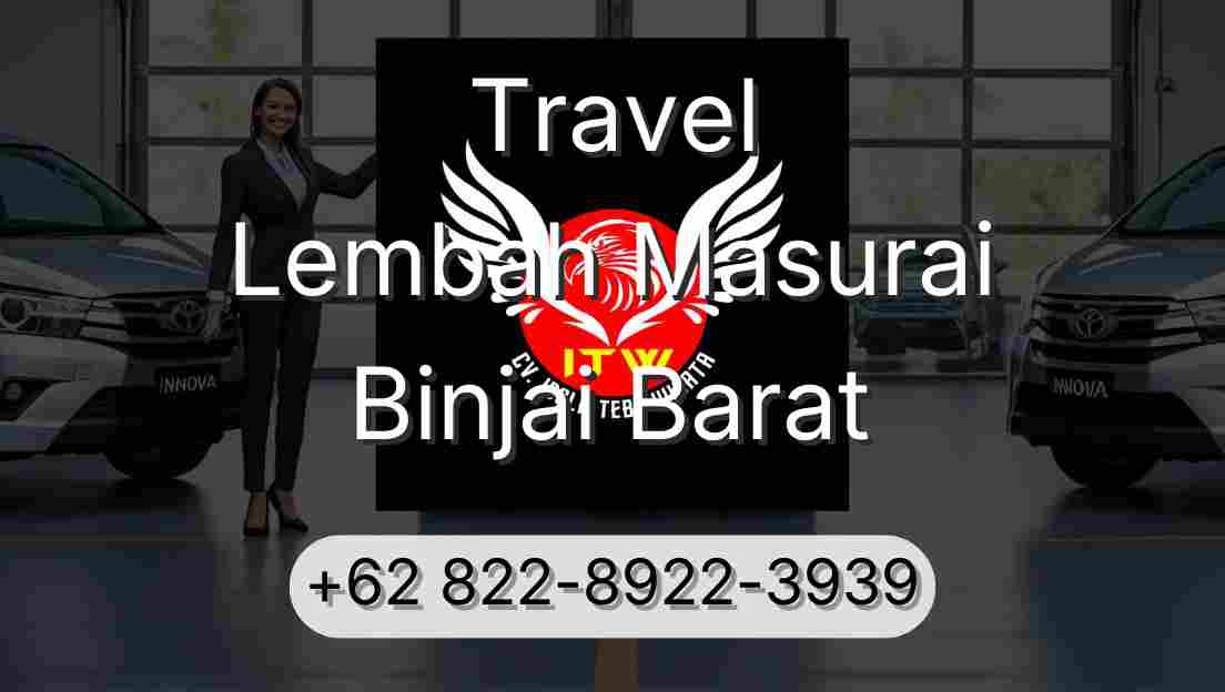 Travel Lembah Masurai Binjai Barat