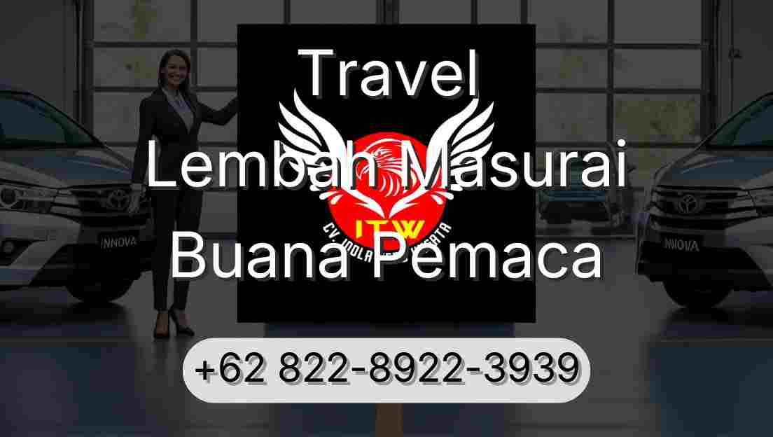 Travel Lembah Masurai Buana Pemaca