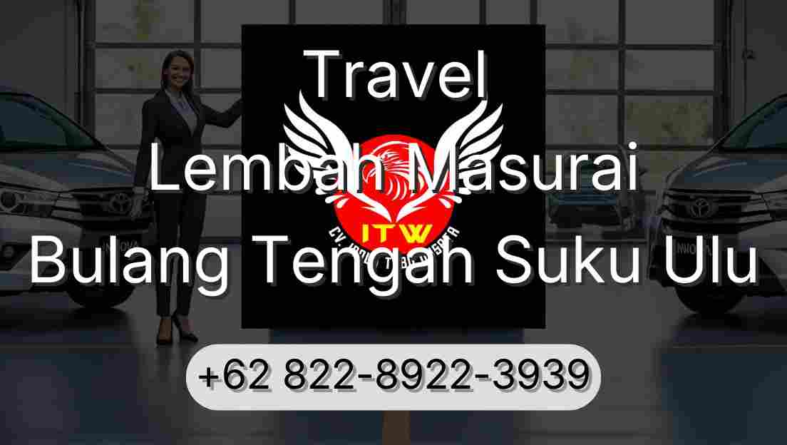 Travel Lembah Masurai Bulang Tengah Suku Ulu