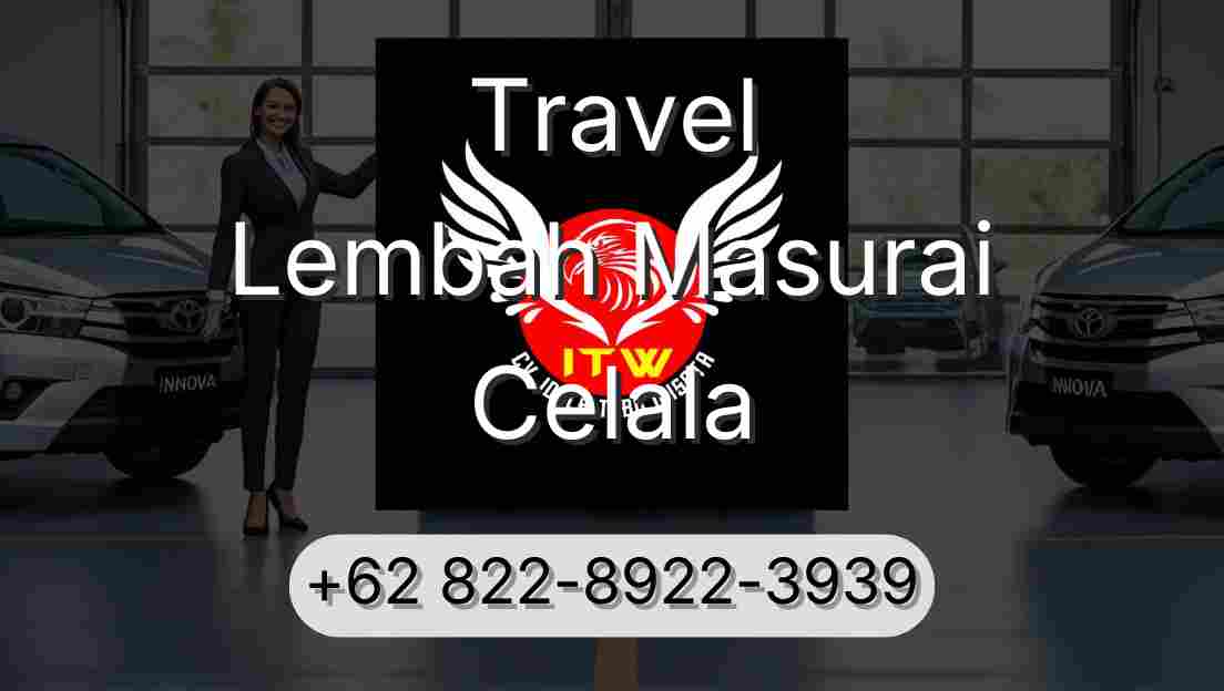 Travel Lembah Masurai Celala