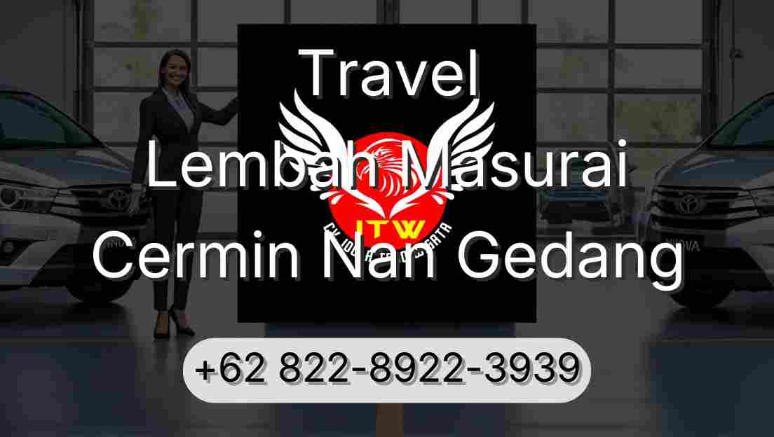 Travel Lembah Masurai Cermin Nan Gedang