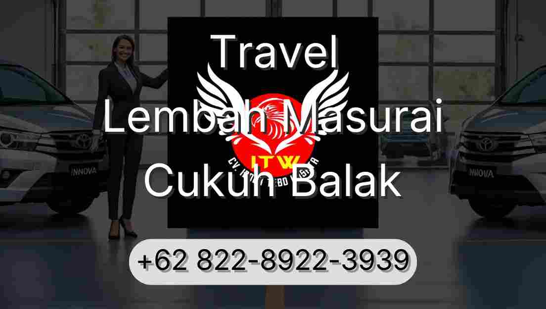 Travel Lembah Masurai Cukuh Balak