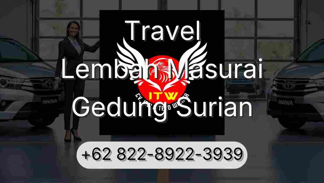 Travel Lembah Masurai Gedung Surian