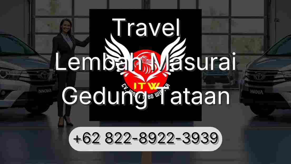 Travel Lembah Masurai Gedung Tataan