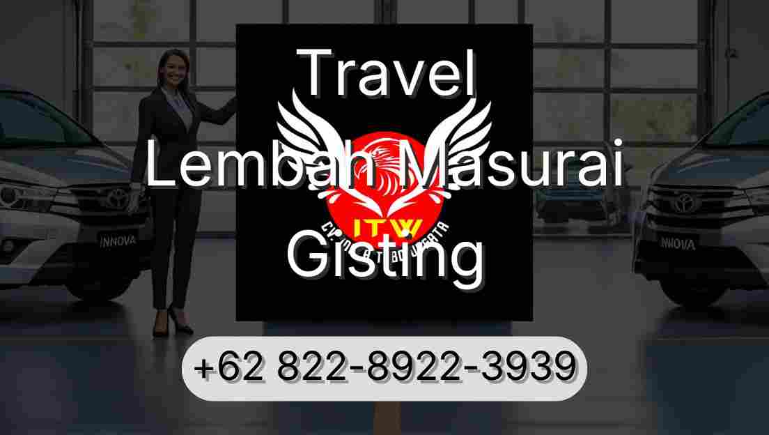 Travel Lembah Masurai Gisting