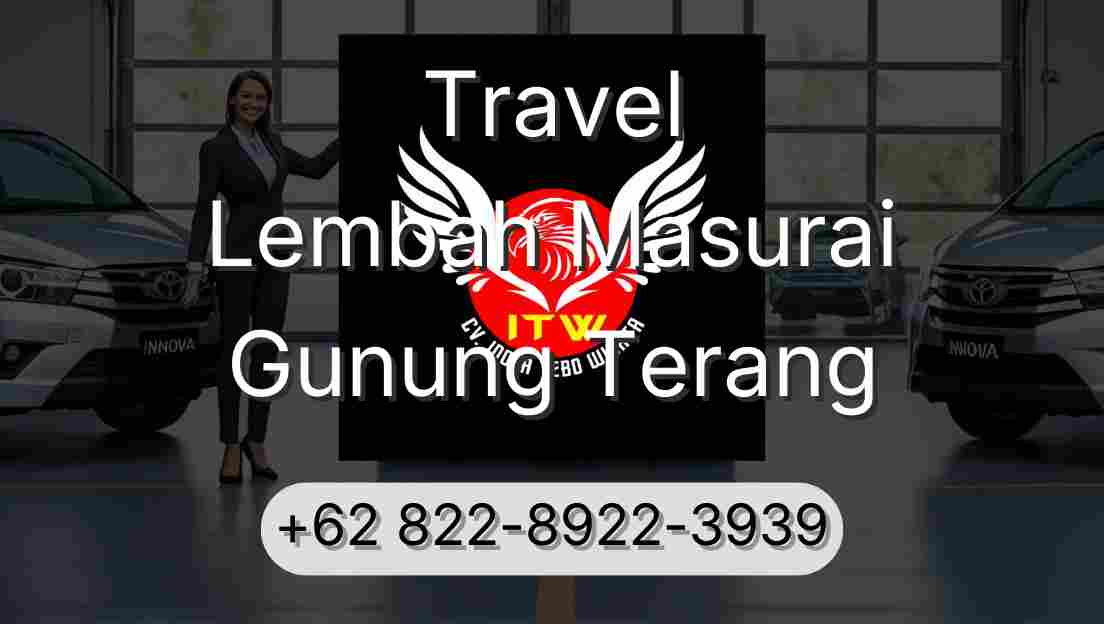 Travel Lembah Masurai Gunung Terang