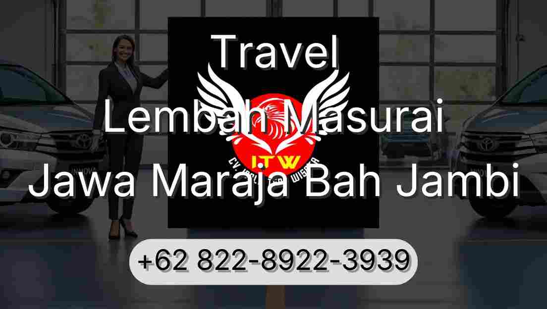 Travel Lembah Masurai Jawa Maraja Bah Jambi